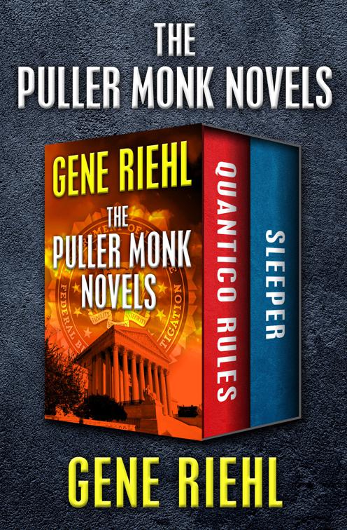 Puller Monk Novels, The Puller Monk Novels