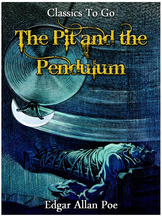 The Pit and the Pendulum, Classics To Go