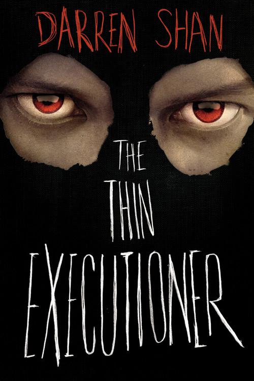Thin Executioner