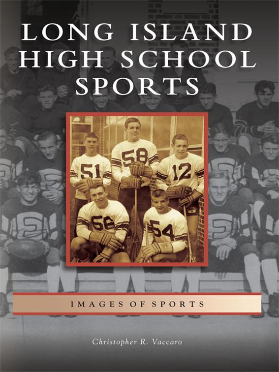 Long Island High School Sports, Images of Sports