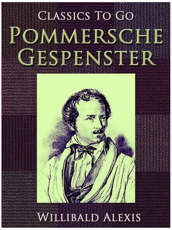 Pommersche Gespenster, Classics To Go