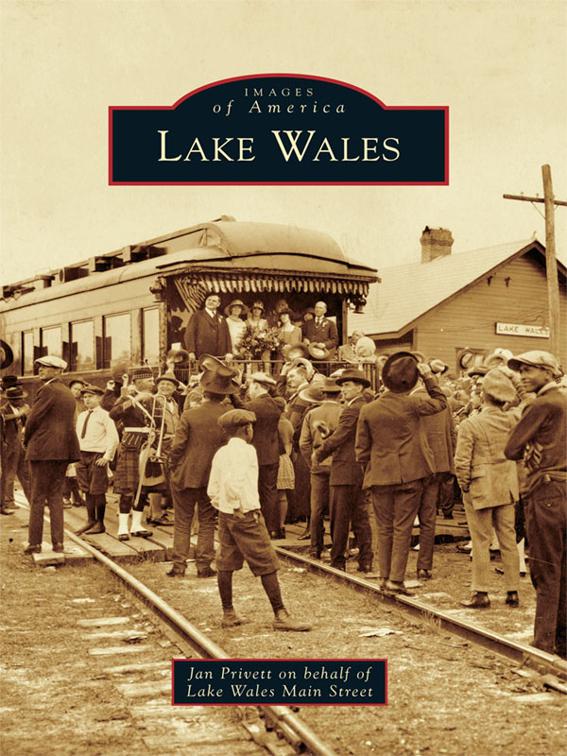 Lake Wales, Images of America