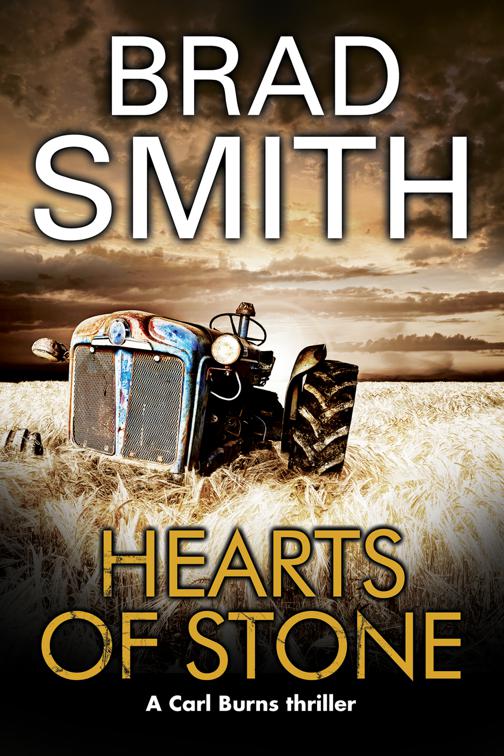 Hearts of Stone, The Carl Burns Thrillers