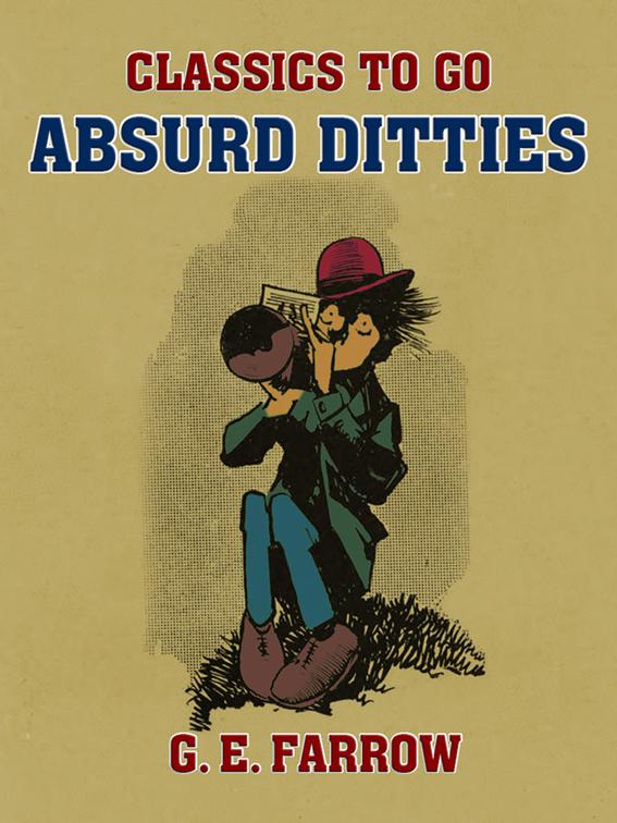 Absurd Ditties, Classics To Go