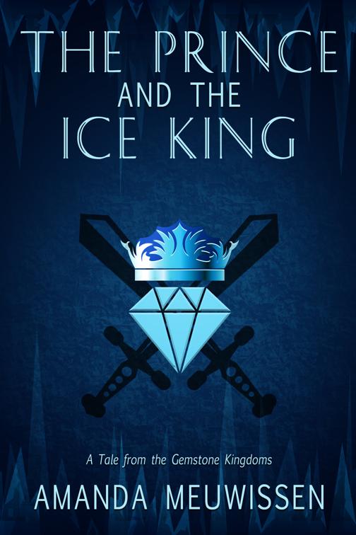 Prince and the Ice King, Tales from the Gemstone Kingdoms