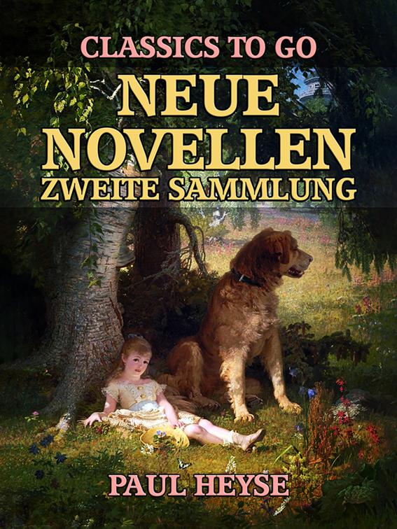 Neue Novellen Zweite Sammlung, Classics To Go