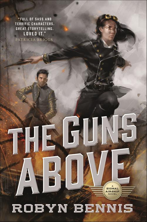 Guns Above, The Signal Airship Novels