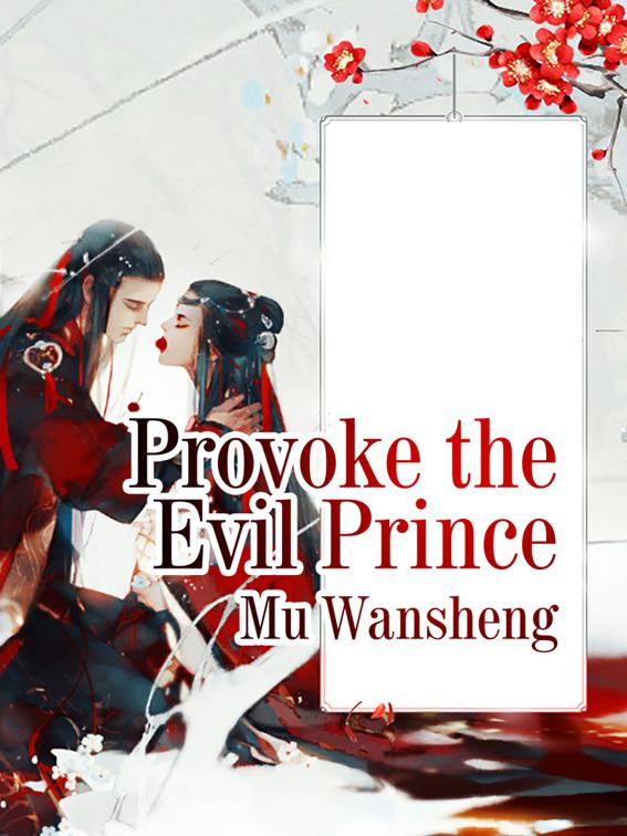 This image is the cover for the book Provoke the Evil Prince, Book 2