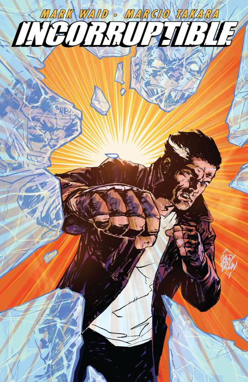 Incorruptible Vol. 5, Incorruptible