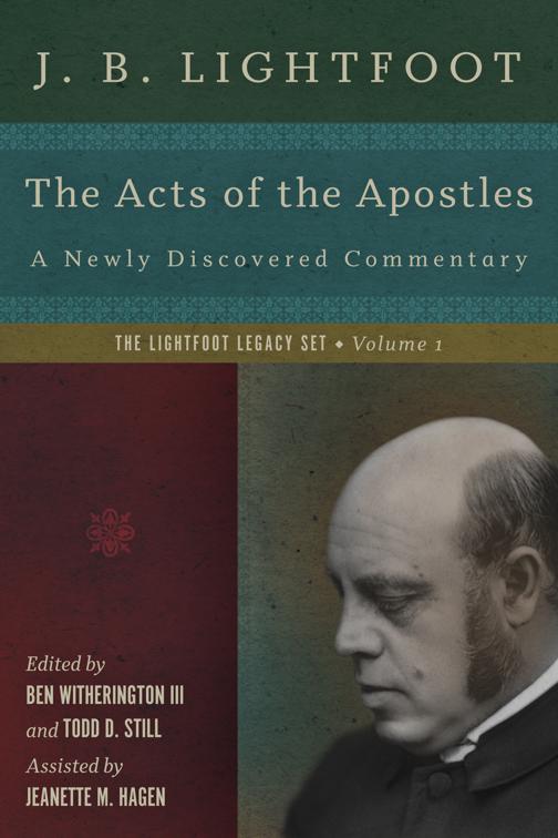 The Acts of the Apostles, The Lightfoot Legacy Set