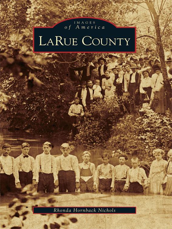 LaRue County, Images of America