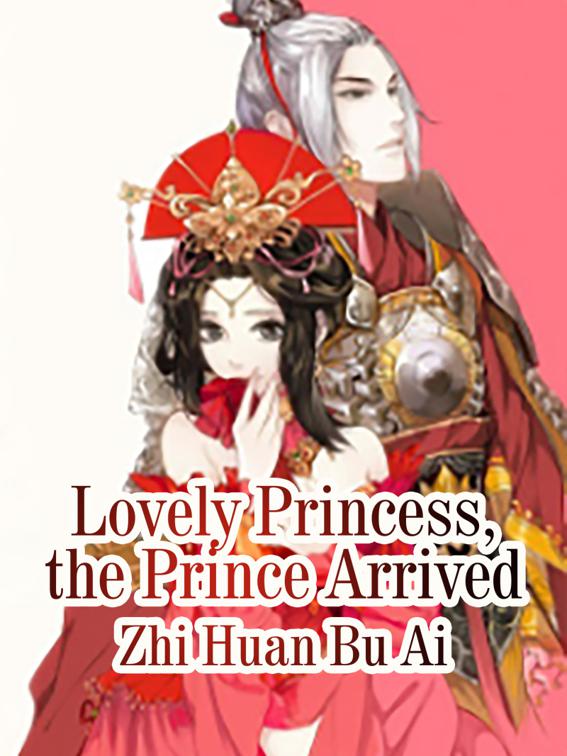 Lovely Princess, the Prince Arrived, Volume 5
