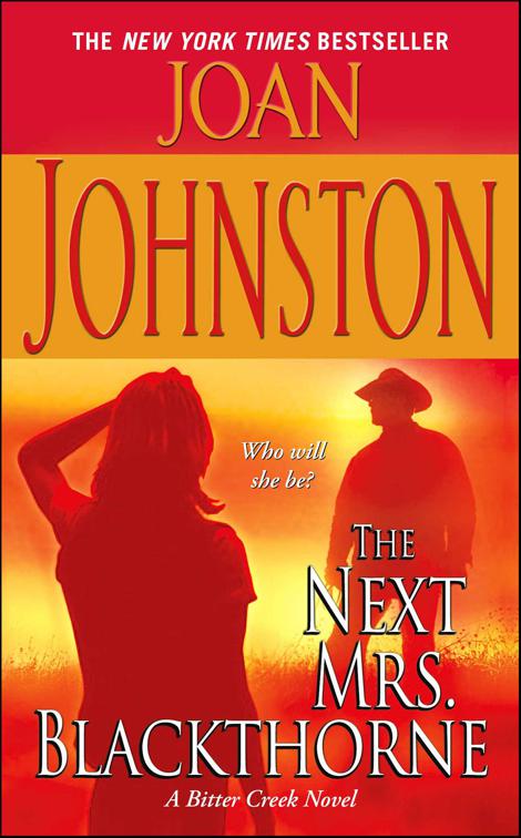 Next Mrs. Blackthorne, Bitter Creek