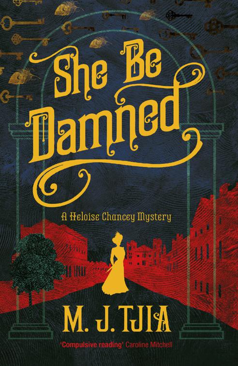 She Be Damned, The Heloise Chancey Mysteries