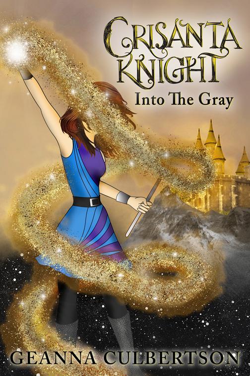 Crisanta Knight: Into the Gray, the Crisanta Knight Series