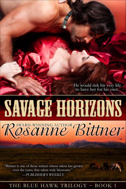 Savage Horizons, The Blue Hawk Trilogy