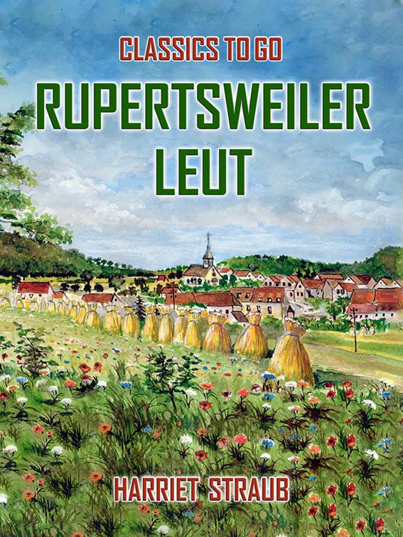 Rupertsweiler Leut, Classics To Go