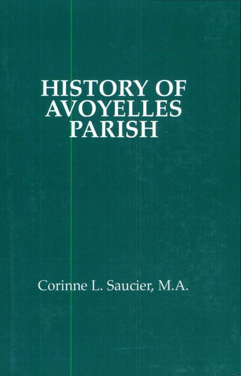 History of Avoyelles Parish, Louisiana, Parish Histories