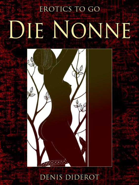 Die Nonne, Erotics To Go