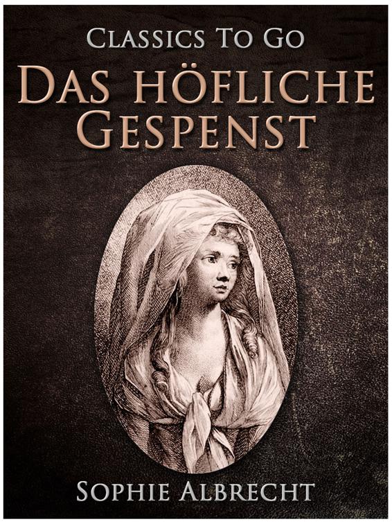 Das höfliche Gespenst, Classics To Go