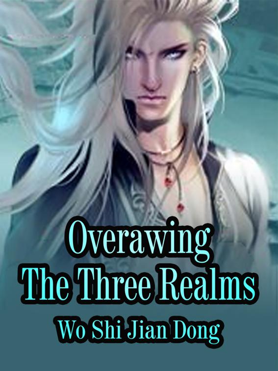 This image is the cover for the book Overawing The Three Realms, Volume 5
