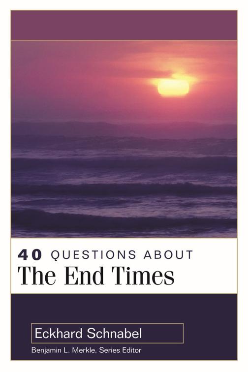 40 Questions About the End Times, 40 Questions Series