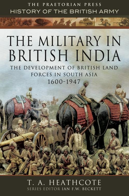 Military in British India, History of the British Army