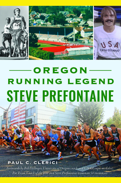 Oregon Running Legend Steve Prefontaine, Sports