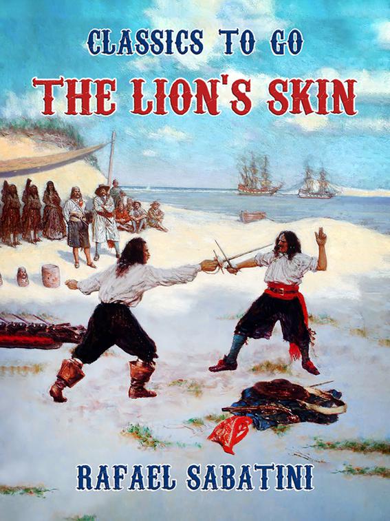 The Lion&#x27;s Skin, Classics To Go