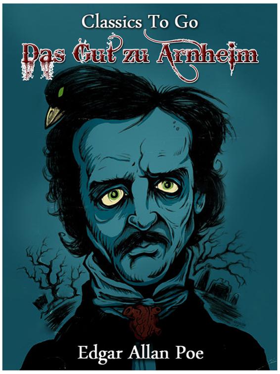 Das Gut zu Arnheim, Classics To Go