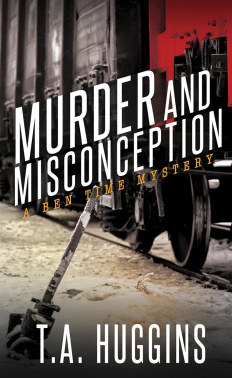 Murder and Misconception, The Ben Time Mysteries