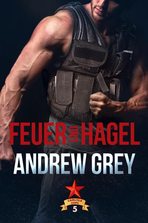 Feuer und Hagel, Carlisle Cops (Deutsch)