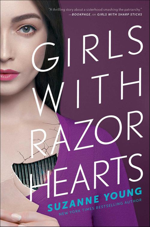 Girls with Razor Hearts, Girls with Sharp Sticks