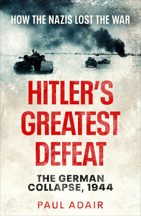 Hitler&#x27;s Greatest Defeat
