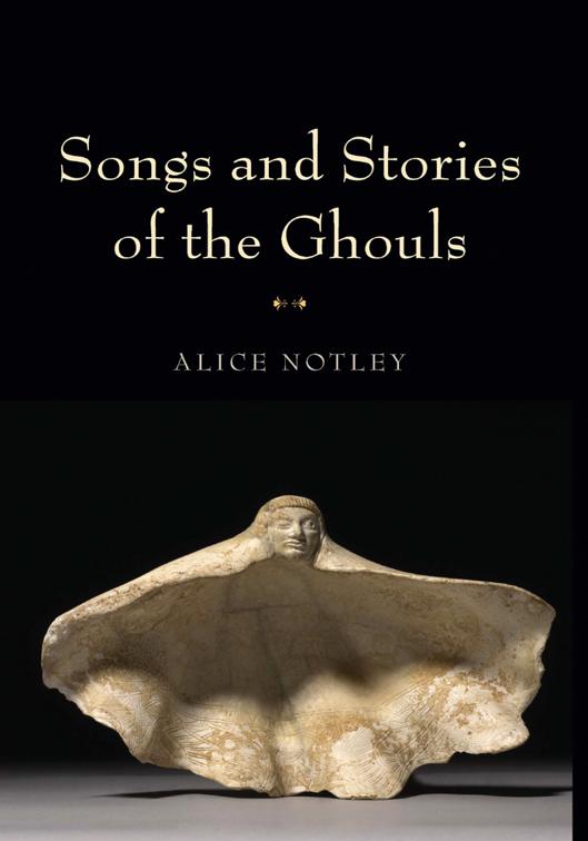 Songs and Stories of the Ghouls, Wesleyan Poetry Series
