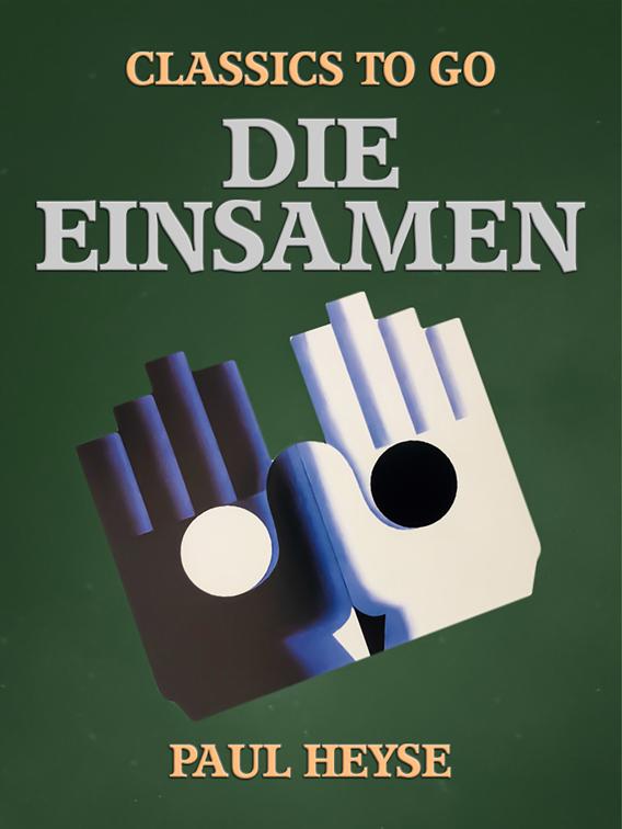 Die Einsamen, Classics To Go