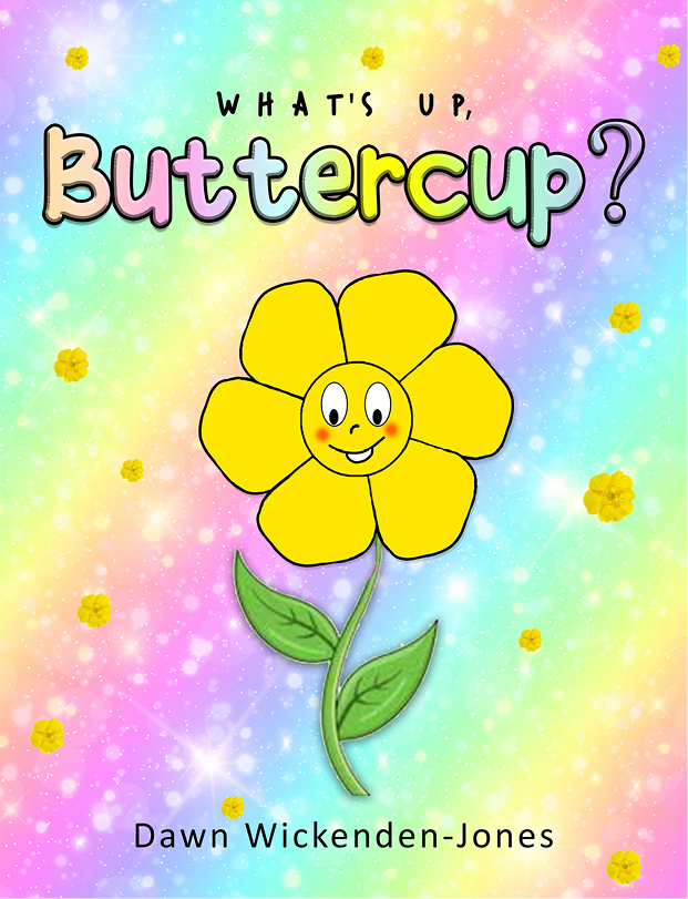 This image is the cover for the book What's Up, Buttercup?