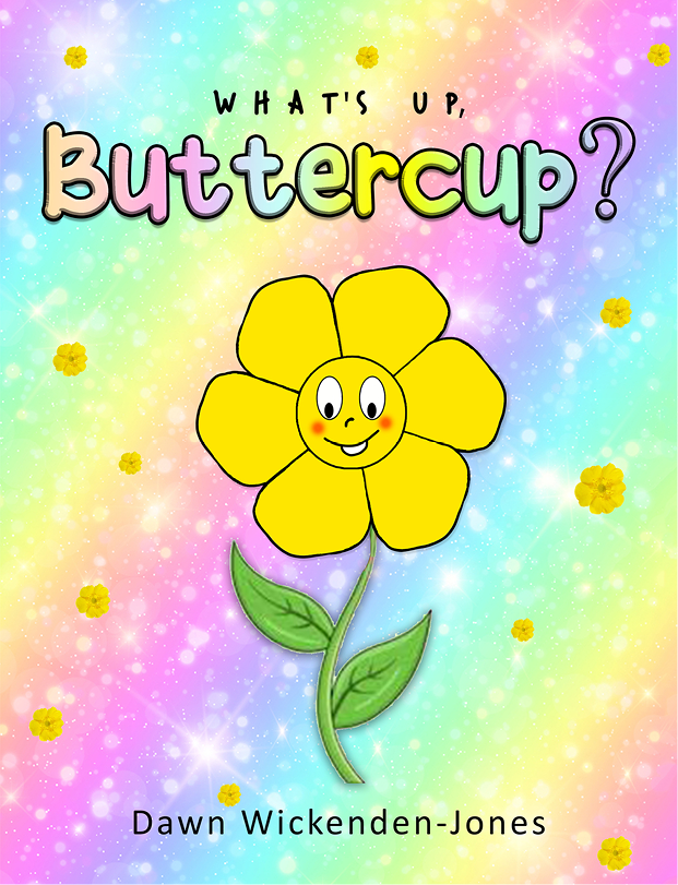 What&#x27;s Up, Buttercup?