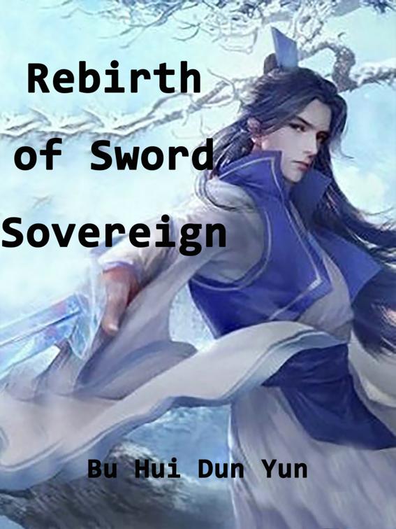 This image is the cover for the book Rebirth of Sword Sovereign, Book 12