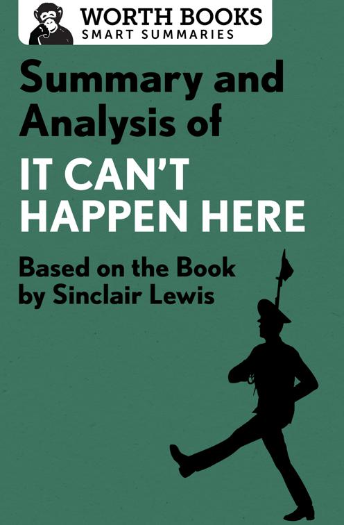 Summary and Analysis of It Can&#x27;t Happen Here, Smart Summaries