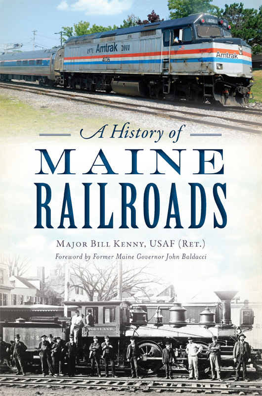 This image is the cover for the book A History of Maine Railroads, Transportation