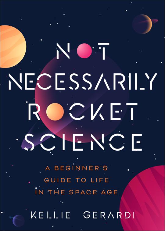 Not Necessarily Rocket Science