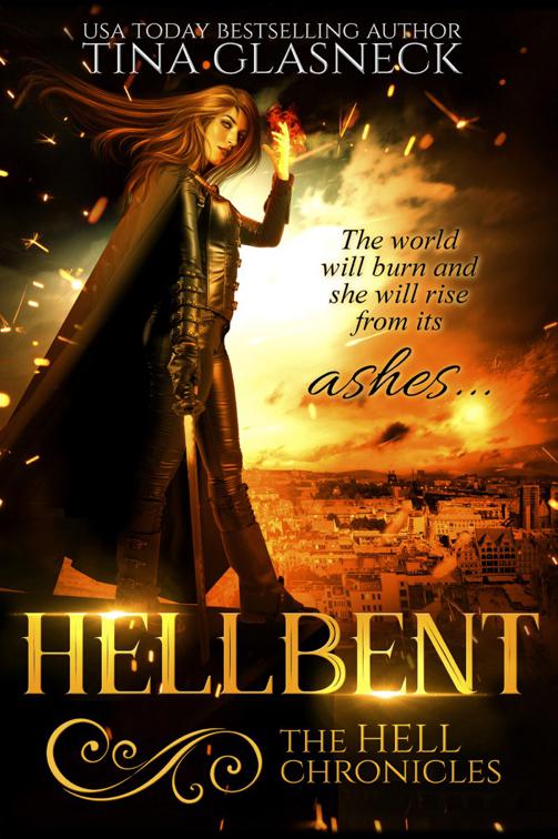 Hellbent, The Hell Chronicles