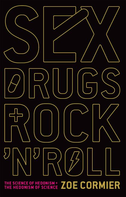 Sex, Drugs, and Rock &#x27;n&#x27; Roll