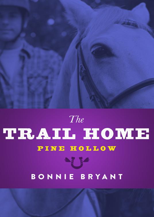 Trail Home, Pine Hollow