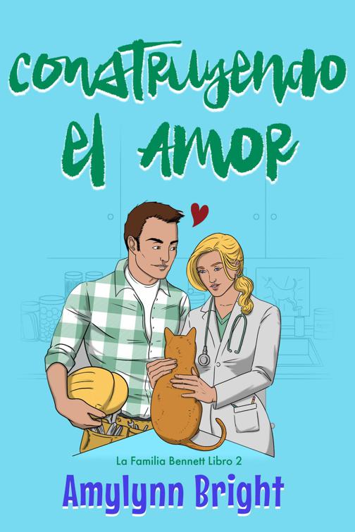 Construyendo el Amor, Libro 2