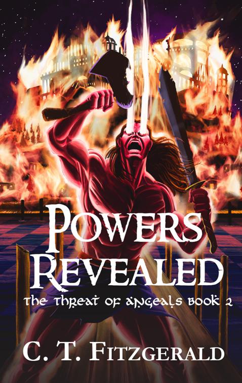 Powers Revealed, The Threat of Angeals