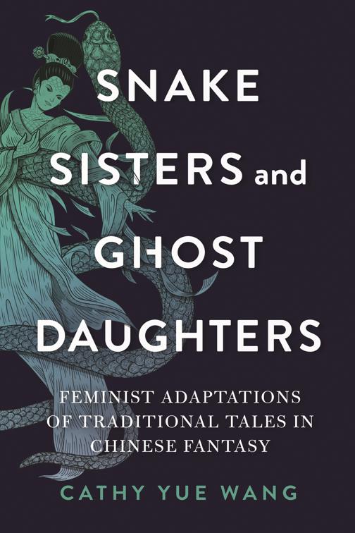 Snake Sisters and Ghost Daughters, The Donald Haase Series in Fairy-Tale Studies