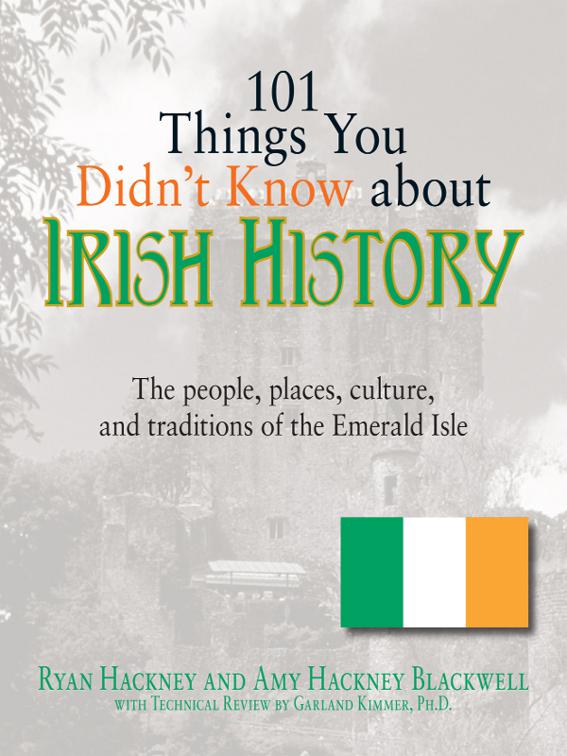 101 Things You Didn&#x27;t Know About Irish History