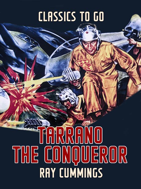 Tarrano The Conqueror, Classics To Go